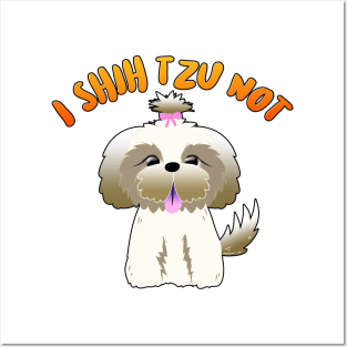 I Shih Tzu Not Posters and Art